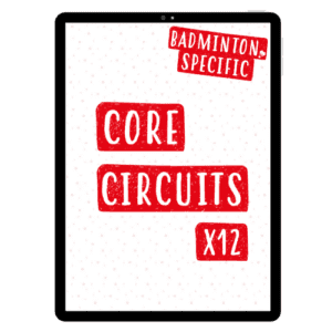 Badminton-Specific Core Circuits