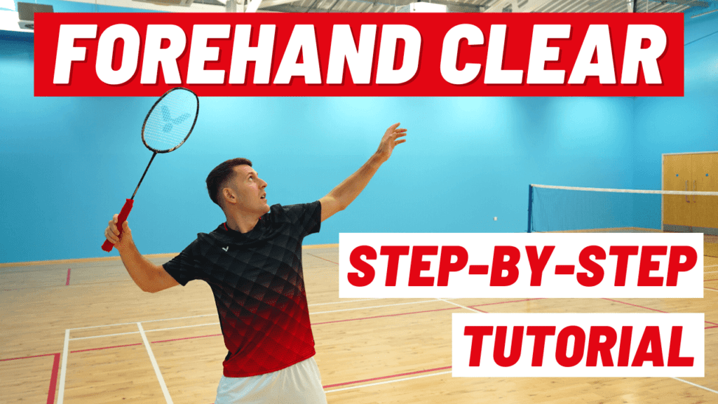 Forehand Clear Tutorial